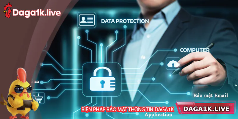 Biện pháp bảo mật thông tin tại Daga1k